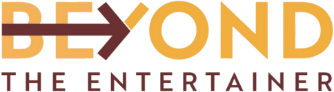 Beyond the Entertainer